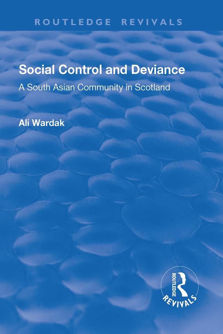 Ali Wardak - Social Control and Deviance, Inbunden