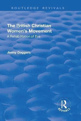 bokomslag British Christian Women's Movement