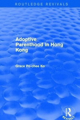 bokomslag Adoptive Parenthood in Hong Kong