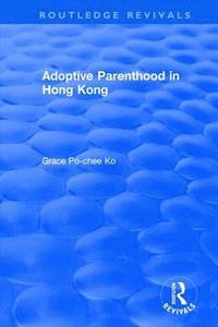 bokomslag Adoptive Parenthood in Hong Kong