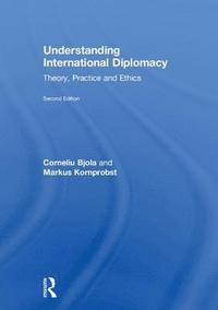 bokomslag Understanding International Diplomacy