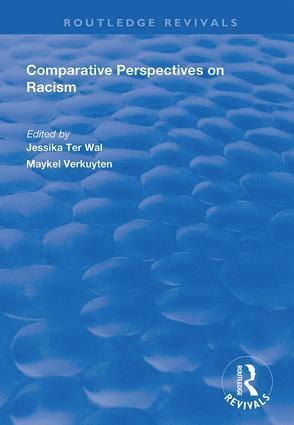Jessika ter Wal, Maykel Verkuyten, Jessika Ter Wal - Comparative Perspectives on Racism, Inbunden