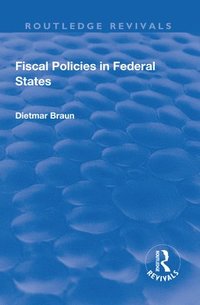 bokomslag Fiscal Policies in Federal States