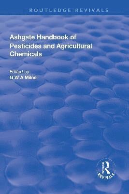 bokomslag The Ashgate Handbook of Pesticides and Agricultural Chemicals