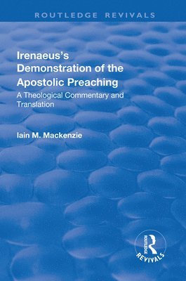 Irenaeus's Demonstration of the Apostolic Preaching 1