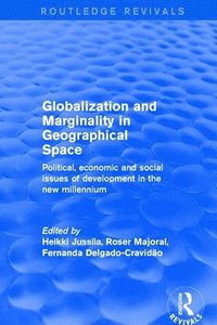 bokomslag Globalization and Marginality in Geographical Space