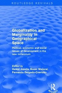 bokomslag Globalization and Marginality in Geographical Space