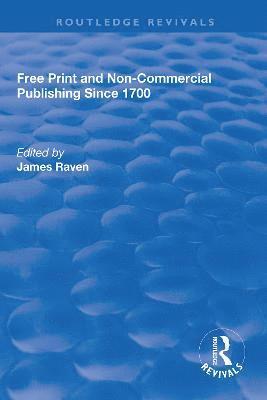 bokomslag Free Print and Non-commercial Publishing Since 1700