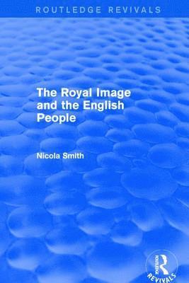 The Royal Image and the English People 1