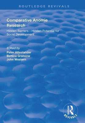 Peter Atteslander, Bettina Gransow, John Western - Comparative Anomie Research, Häftad