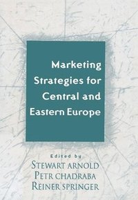 bokomslag Marketing Strategies for Central and Eastern Europe