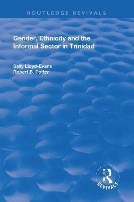 bokomslag Gender, Ethnicity and the Informal Sector in Trinidad