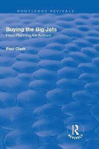 bokomslag Buying the Big Jets