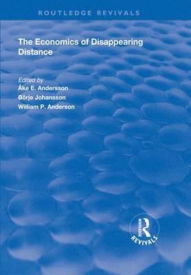 bokomslag The Economics of Disappearing Distance