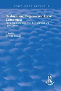 bokomslag Restructuring Regional and Local Economies