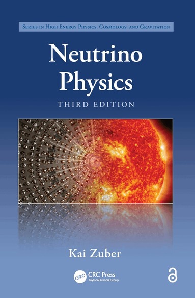 Kai Zuber - Neutrino Physics, Inbunden