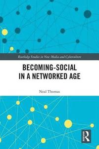 bokomslag Becoming-Social in a Networked Age