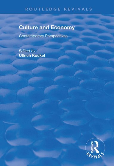 Ullrich Kockel - Culture and Economy, Inbunden