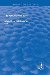 bokomslag The Park Avenue Cubists