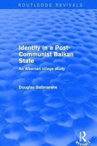 bokomslag Identity in a Post-communist Balkan State