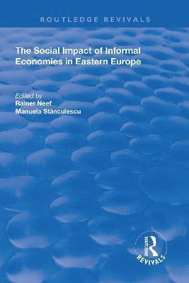 bokomslag The Social Impact of Informal Economies in Eastern Europe