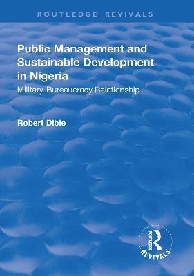 bokomslag Public Management and Sustainable Development in Nigeria