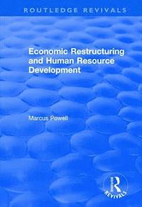 bokomslag Economic Restructuring and Human Resource Development