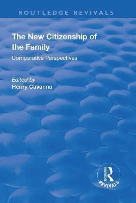 The New Citizenship of the Family 1