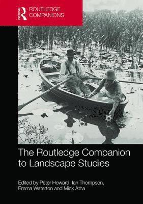 The Routledge Companion to Landscape Studies 1