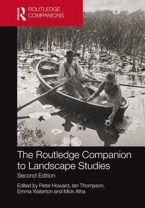 The Routledge Companion to Landscape Studies 1