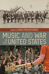 bokomslag Music and War in the United States