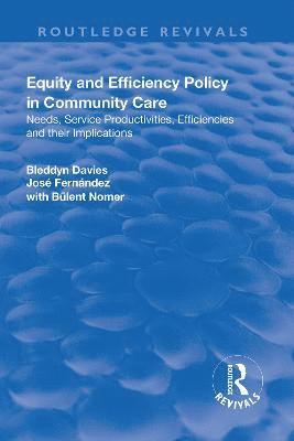 bokomslag Equity and Efficiency Policy in Community Care