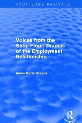 Anne Marie Greene - Voices from the Shop Floor, Inbunden