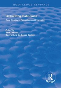 bokomslag Globalizing Institutions