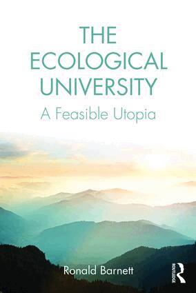 Ronald Barnett - Ecological University, Häftad