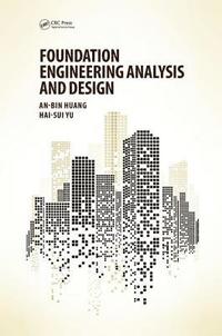 bokomslag Foundation Engineering Analysis and Design