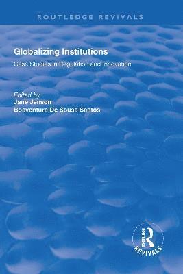 Globalizing Institutions 1