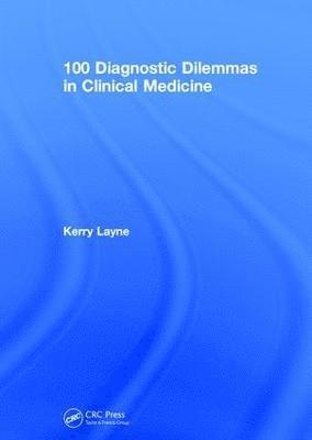 bokomslag 100 Diagnostic Dilemmas in Clinical Medicine