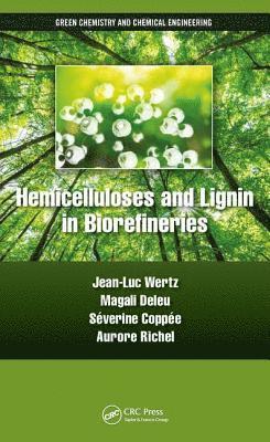 bokomslag Hemicelluloses and Lignin in Biorefineries