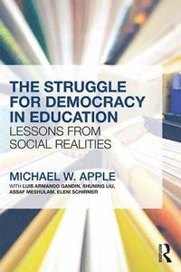 bokomslag The Struggle for Democracy in Education