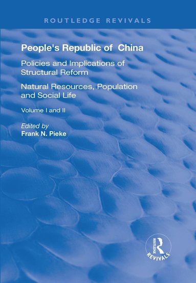 Frank N. Pieke - People's Republic of China, Volumes I and II, Häftad