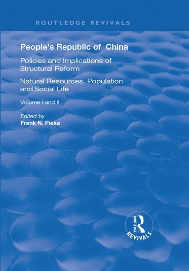 Frank N. Pieke - People's Republic of China, Volumes I and II, Inbunden