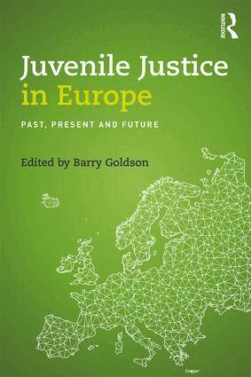 Barry Goldson - Juvenile Justice in Europe, Häftad