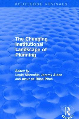 The Changing Institutional Landscape of Planning 1