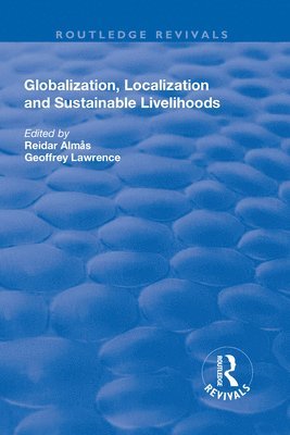 Geoffrey Lawrence, Reidar Almas - Globalisation, Localisation and Sustainable Livelihoods, Häftad
