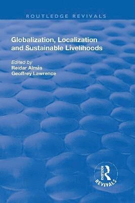 Globalisation, Localisation and Sustainable Livelihoods 1