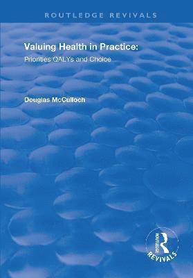 bokomslag Valuing Health in Practice