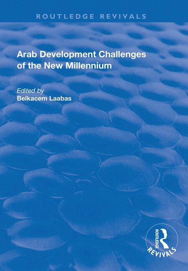 Belkacem Laabas - Arab Development Challenges of the New Millennium, Häftad