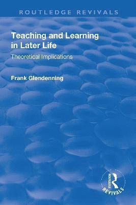 Teaching and Learning in Later Life 1