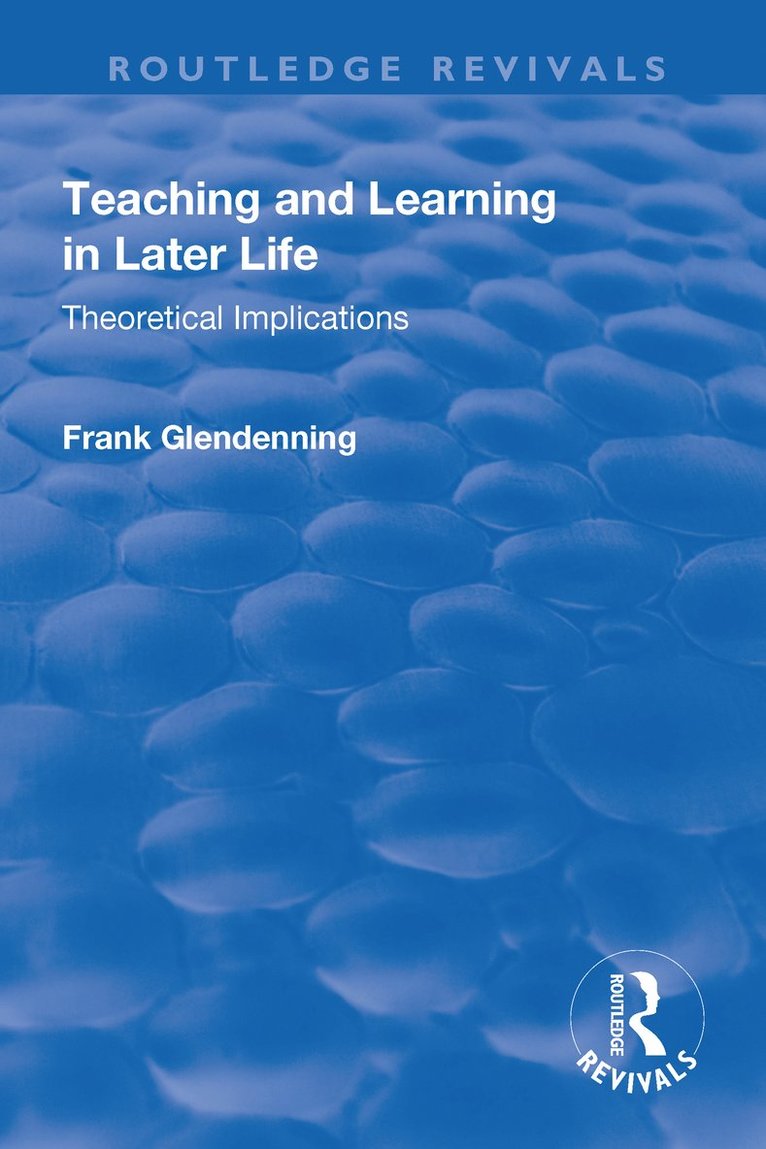 Frank Glendenning - Teaching and Learning in Later Life, Häftad